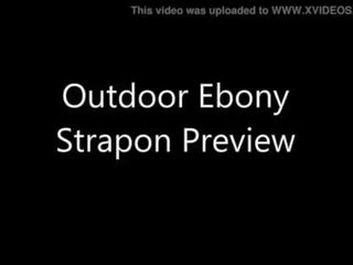 Outdoor Ebony Strapon Preview